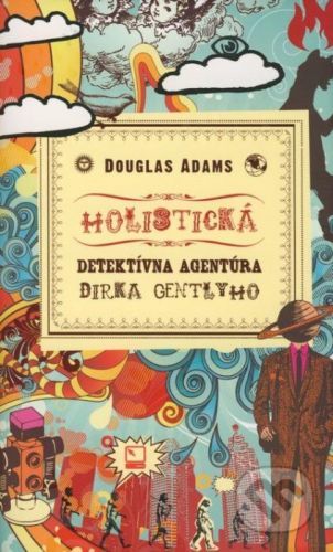 Holistická detektívna agentúra Dirka Gentlyho - Douglas Adams