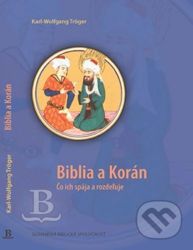 Biblia a Korán - Tröger Karl-Wolfgang