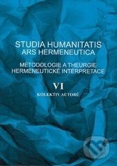 Studia humanitatis ars hermeneutica VI. - kolektiv autorů