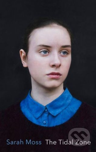 The Tidal Zone - Sarah Moss