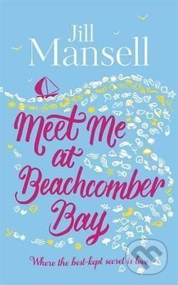 Meet Me at Beachcomber Bay - Jill Mansell