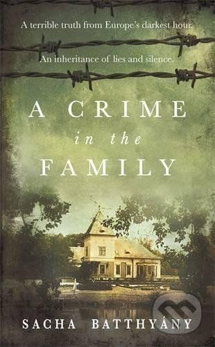 A Crime in the Family - Sacha Batthyány