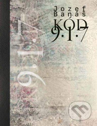 Kód 9 1 7 - Jozef Banáš