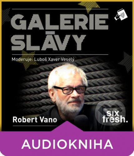 Galerie slávy - Robert Vano - Luboš Xaver Veselý