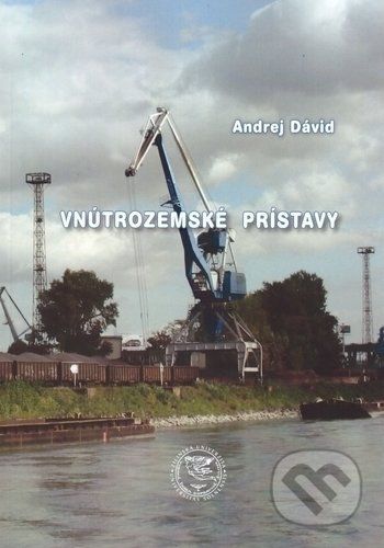 Vnútrozemské prístavy - Andrej Dávid