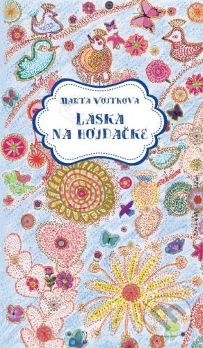 Láska na hojdačke - Marta Vojtková