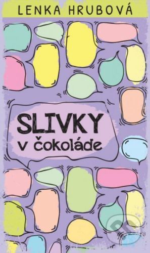 Slivky v čokoláde - Lenka Hrubová
