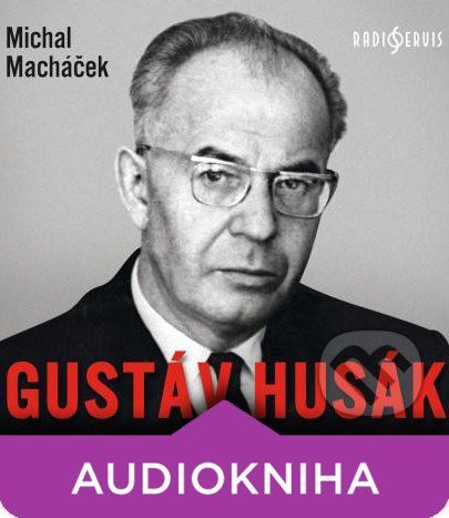 Gustáv Husák - Michal Macháček
