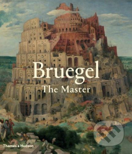 Bruegel - Manfred Sellink, Ron Spronk, Sabine Pénot, Elke Oberthaler