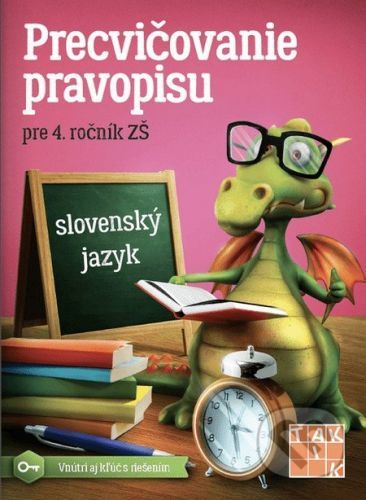 Precvičovanie pravopisu 4 - Kolektív autorov