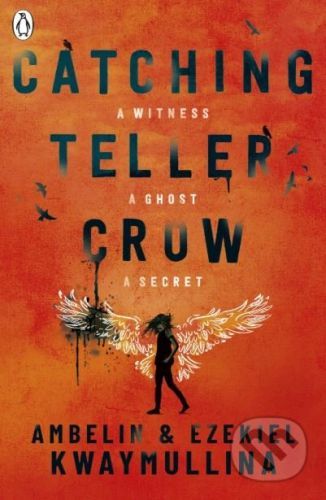 Catching Teller Crow - Ambelin Kwaymullina, Ezekiel Kwaymullina