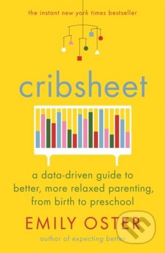 Cribsheet - Emily Oster