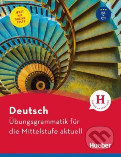Deutsch – Übungsgrammatik für die Mittelstufe aktuell - Axel Hering, Magdalena Matussek, Michaela Perlmann-Balme