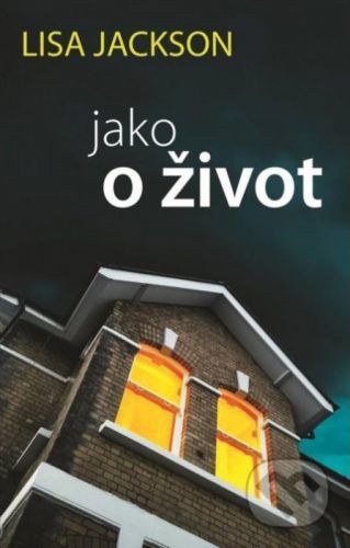 Jako o život - Lisa Jackson