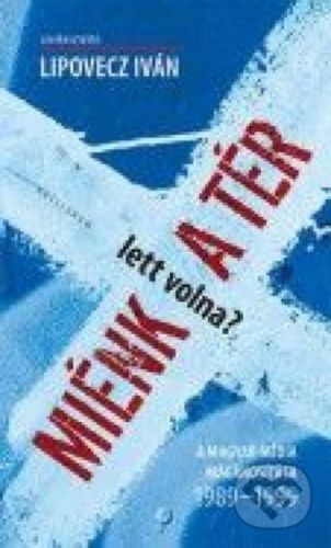 Miénk (lett volna) a tér? - Iván Lipovecz