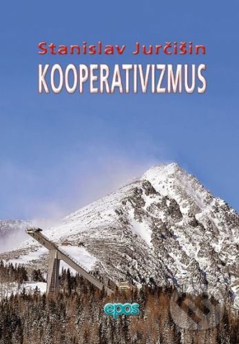 Kooperativizmus - Stanislav Jurčišin