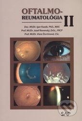 Oftalmo-reumatológia II. - Igor Kozák, Jozef Rovenský, Viera Štvrtinová