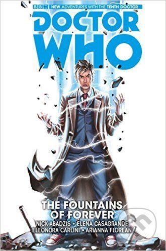 Doctor Who: The Fountains of Forever - Nick Abadzis