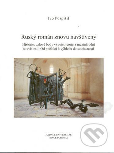 Ruský román znovu navštívený - Ivo Pospíšil