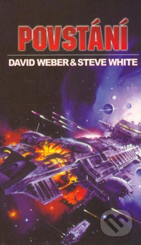Povstání - David Weber, Steve White