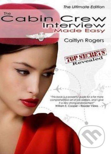 The Cabin Crew Interview Made Easy - Caitlyn Rogers