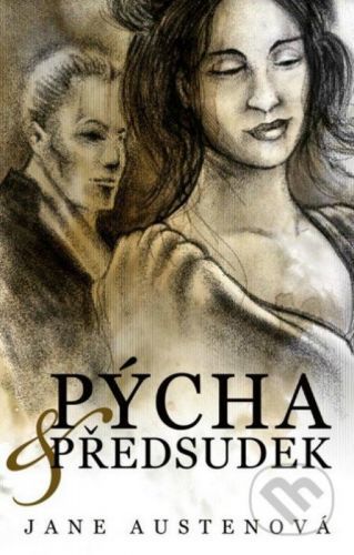 Pýcha a předsudek - Jane Austen