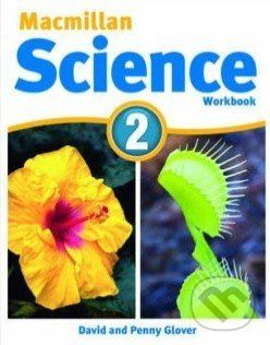 Macmillan Science 2: Workbook - David Glover
