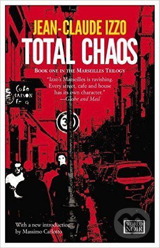 Total Chaos - Jean-Claude Izzo