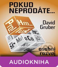 Pokud neprodáte, jako byste nebyli - David Gruber