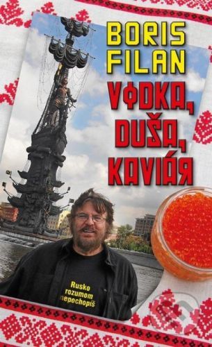 Vodka, duša, kaviár - Boris Filan