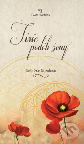 Tisíc podôb ženy - Soňa Sun Sajenková