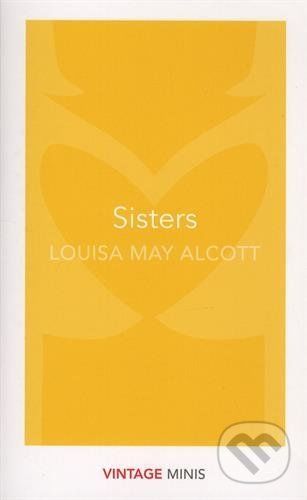 Sisters - Louisa May Alcott