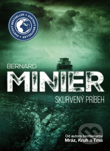 Skurvený príbeh - Bernard Minier