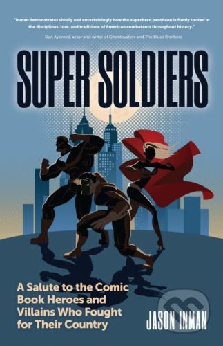 Super Soldiers - Jason Inman