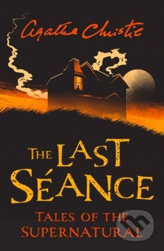 The Last Seance - Agatha Christie