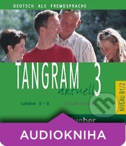 Tangram aktuell 3 - CD zum Kursbuch -