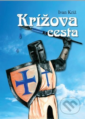 Krížova cesta - Ivan Kríž