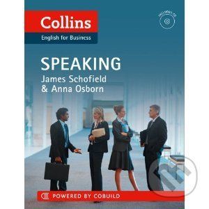 Collins Business Skills: Speaking - James Schofield, Anna Osborn