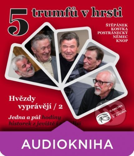 5 trumfů v hrsti - Hvězdy vyprávějí 2 - Rôzni autori