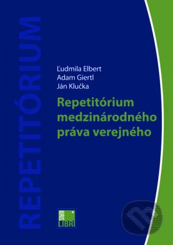 Repetitórium medzinárodného práva verejného - Ľudmila Elbert