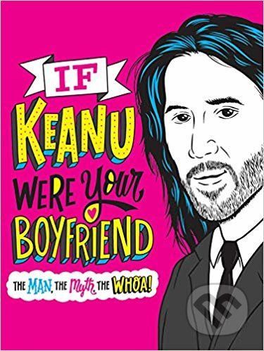 If Keanu Were Your Boyfriend - Marisa Polansky, Dirty Bandits