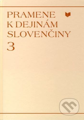 Pramene k dejinám slovenčiny 3 -