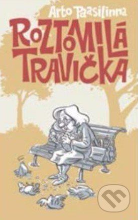 Roztomilá travička - Arto Paasilinna