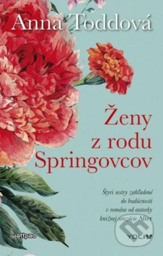 Ženy z rodu Springovcov - Anna Todd