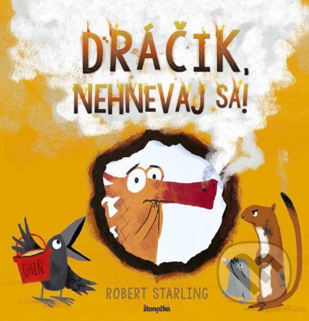 Dráčik, nehnevaj sa! - Robert Starling