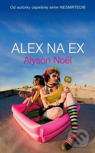 Alex na ex - Alyson Noel