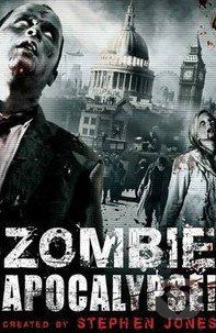 Zombie Apocalypse! - Stephen Jones