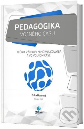 Pedagogika voľného času - Erika Novotná