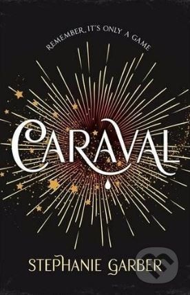 Caraval - Stephanie Garber