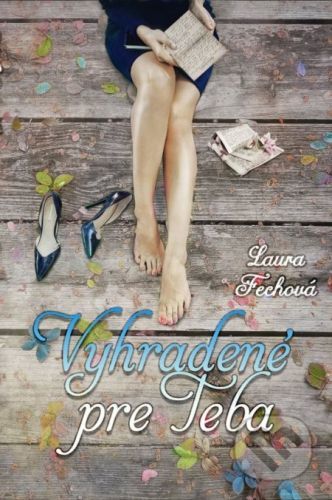Vyhradené pre Teba - Laura Fechová